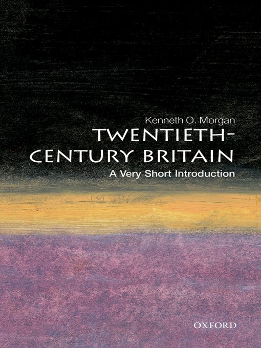 Title details for Twentieth-Century Britain by Kenneth O. Morgan - Available